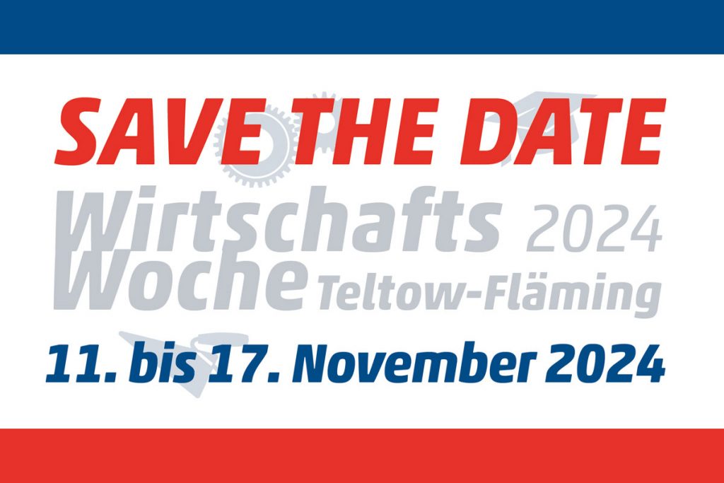 Save the Date - Wirtschaftswoche Teltow-Fläming vom 11. bis 17. November 2024
